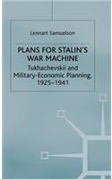 Plans for Stalin's War-Machine