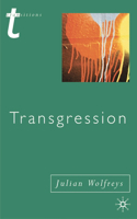 Transgression: Identity, Space, Time(Transitions)