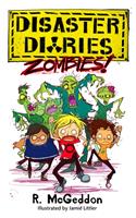 Disaster Diaries: ZOMBIES!