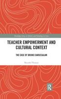 Teacher Empowerment and Cultural Context