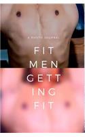 Fit men getting fit