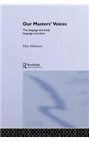 Our Masters' Voices