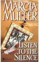 Listen to the Silence: (Sharon McCone Mysteries (Paperback))