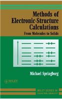 Methods of Electronic-Structure Calculations: From Molecules to Solids