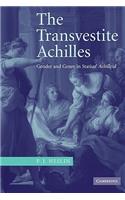 The Transvestite Achilles: Gender and Genre in Statius' Achilleid(English)