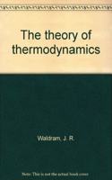 Theory of Thermodynamics