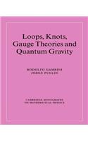 Loops, Knots, Gauge Theories and Quantum Gravity