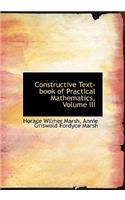 Constructive Text-Book of Practical Mathematics, Volume III