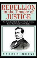 Rebellion in the Temple of Justice