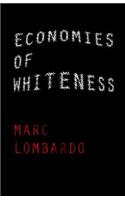 Economies of Whiteness