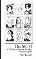 Her Story! A Tribute to Italian Women