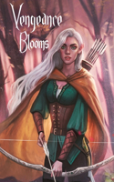 Vengeance Blooms