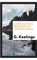 Agricultural Progress in Western India