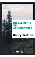 The Elements of Architecture
