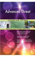 Advanced Threat A Complete Guide - 2019 Edition