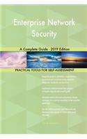 Enterprise Network Security A Complete Guide - 2019 Edition