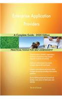 Enterprise Application Providers A Complete Guide - 2020 Edition