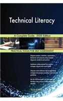 Technical Literacy A Complete Guide - 2020 Edition