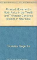 Almohad Movement in North Africa in the 12th and 13th Centuries