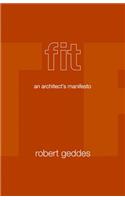 Fit: An Architect's Manifesto