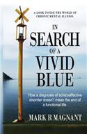 In Search of a Vivid Blue