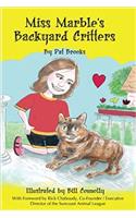 Miss Marble's Backyard Critters
