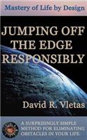 Jumping Off The Edge Responsibly