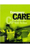Emergency Care: Textbook for Paramedics