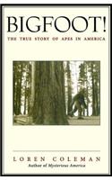 Bigfoot!: The True Story of Apes in America