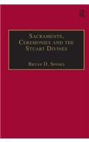 Sacraments, Ceremonies and the Stuart Divines