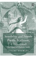 Sensibility and Female Poetic Tradition, 1780–1860