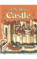 Life in a Castle
