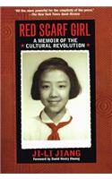 Red Scarf Girl: A Memoir of the Culturalrevolution