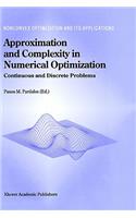 Approximation and Complexity in Numerical Optimization