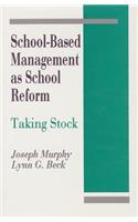 School-Based Management as School Reform