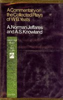A Commentary on the Collected Plays of W. B. Yeats