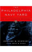 The Philadelphia Navy Yard