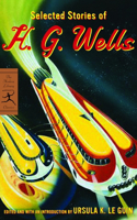 Selected Stories of H. G. Wells: (Modern Library Classics)