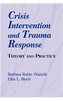 Crisis Intervention and Trauma Response