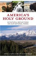 America's Holy Ground