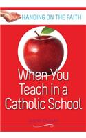 When You Teach at a Catholic School