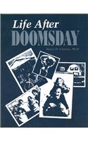 Life After Doomsday
