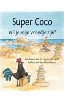 Super Coco: Wil Je Mijn Vriendje Zijn?