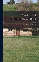 Modern Colonization