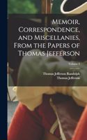 Memoir, Correspondence, and Miscellanies, From the Papers of Thomas Jefferson; Volume 3