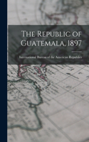 Republic of Guatemala, 1897