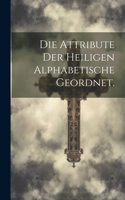 Die Attribute der Heiligen alphabetische geordnet.