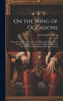 On the Wing of Occasions