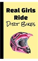 Real Girls Ride Dirt Bikes