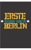 Erste Reise nach Berlin: 6x9 Punkteraster Notizbuch perfektes Geschenk für den Trip nach Berlin (Deutschland) für jeden Reisenden